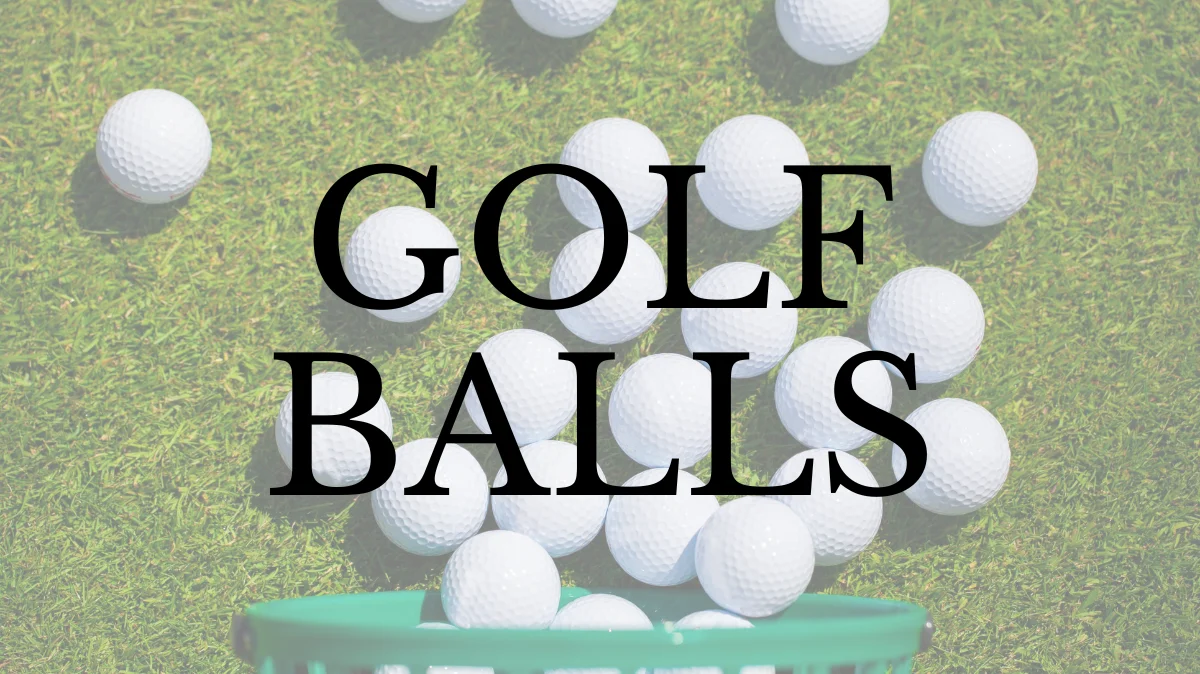 CHOOSING THE RIGHT BALL