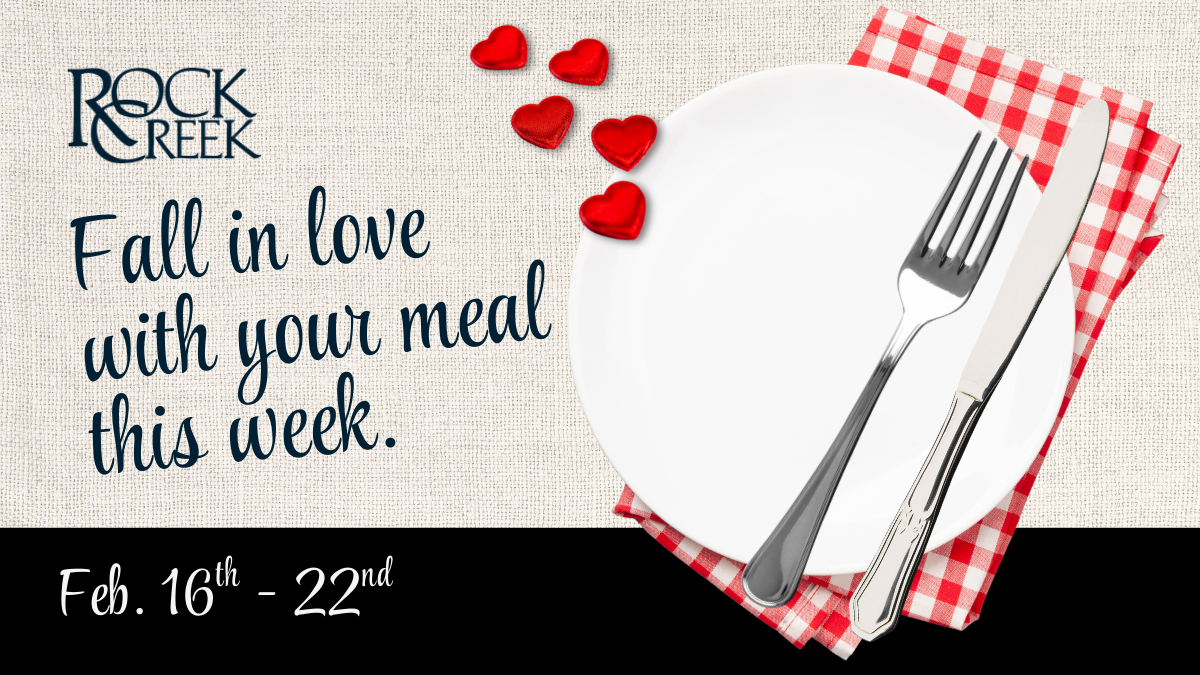 What’s Cooking at Rock Creek This Week? Details Inside!