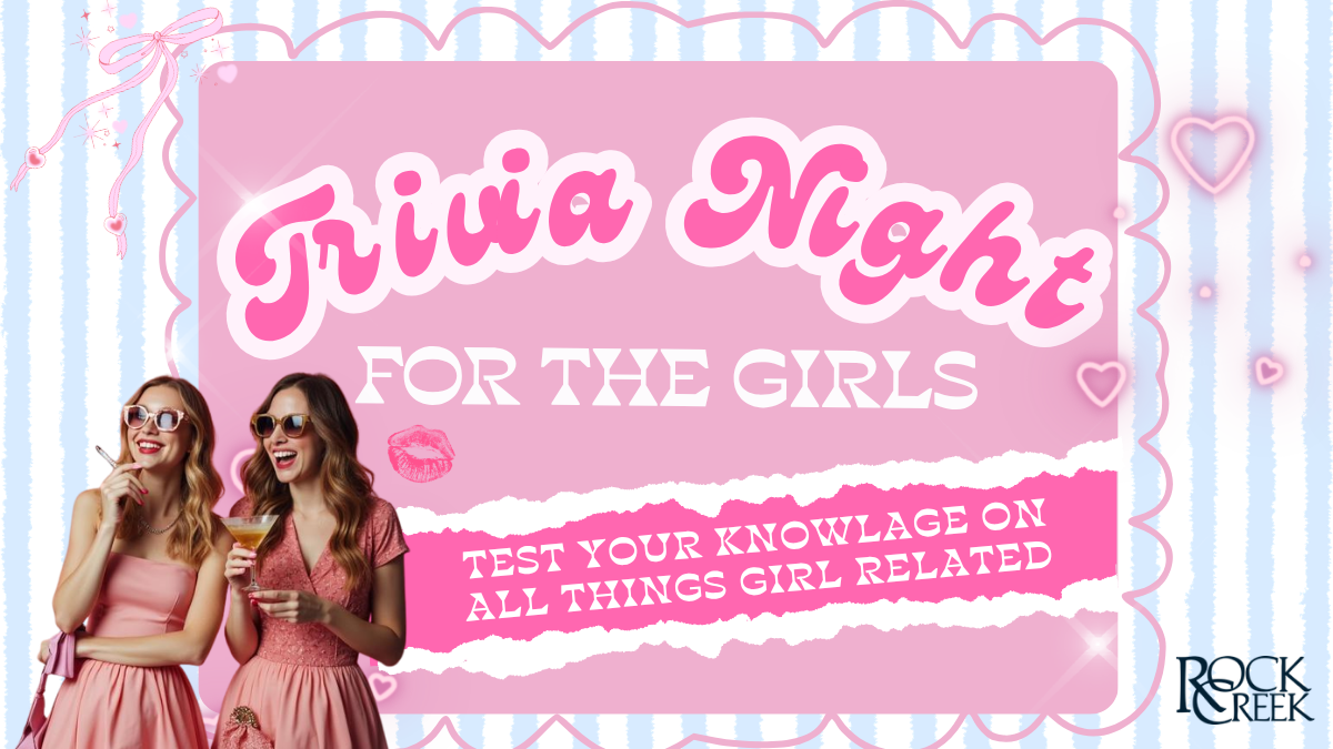 Trivia Night • This One’s for the Girls!