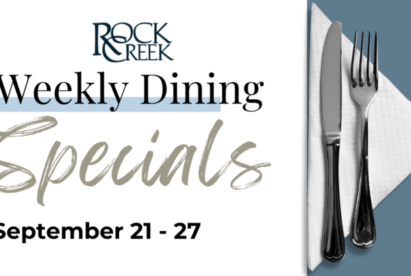 Rock Creek Weekly Specials