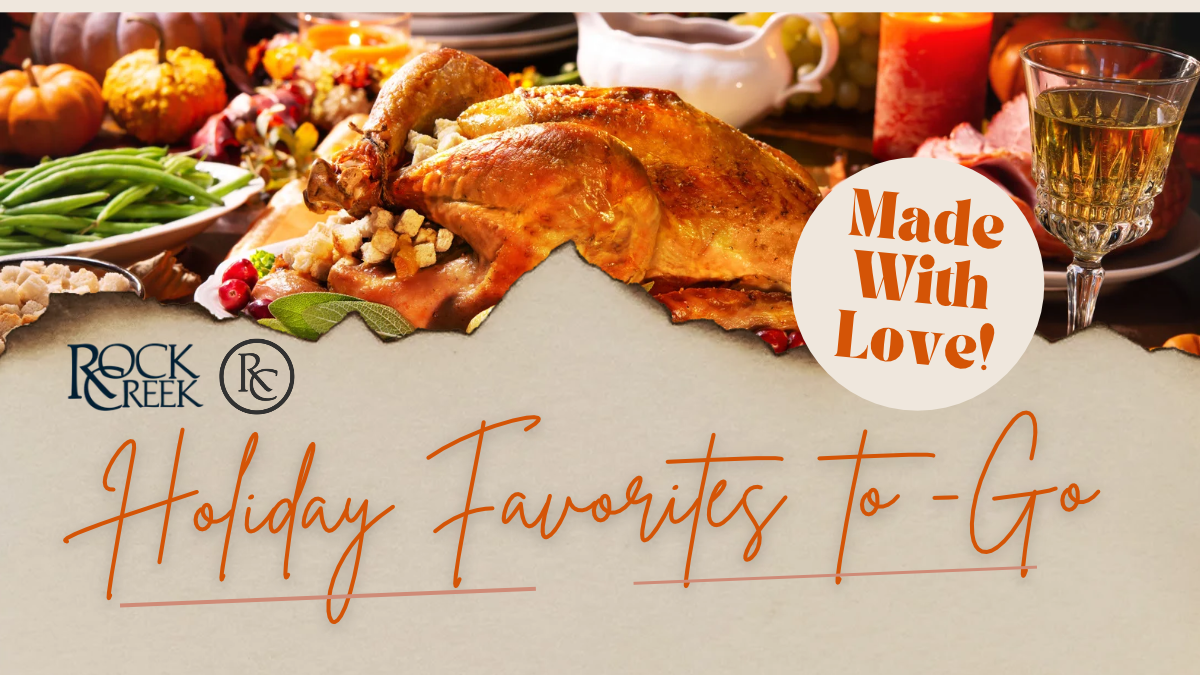 All the Fixings, None of the Fuss: Thanksgiving at Rock Creek